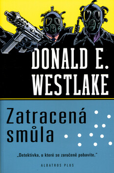 Zatracená smůla - Donald E. Westlake