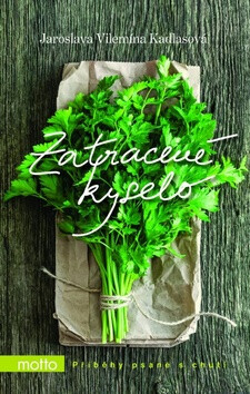 Zatracené kyselo - Jaroslava Kadlasová
