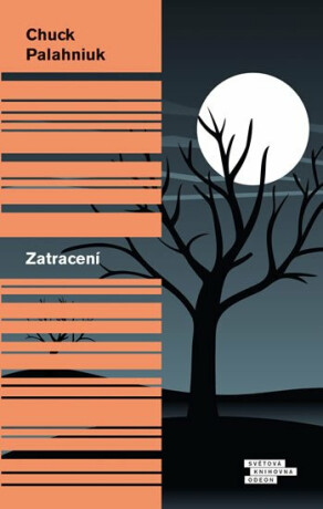 Zatracení - Chuck Palahniuk