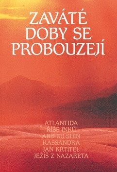 Zaváté doby se probouzejí II - neuveden