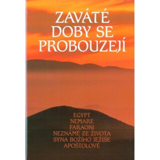Zaváté doby se probouzejí III - neuveden