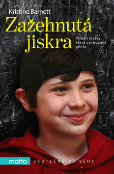 Zažehnutá jiskra - Kristine Barnett