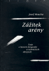 Zážitek arény - Josef Moucha