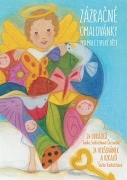 Zázračné omalovánky pro malé i velké děti - Šárka Kadlečíková,Radka Černocká Sedlačíková