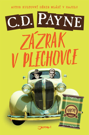Zázrak v plechovce - C.D. Payne