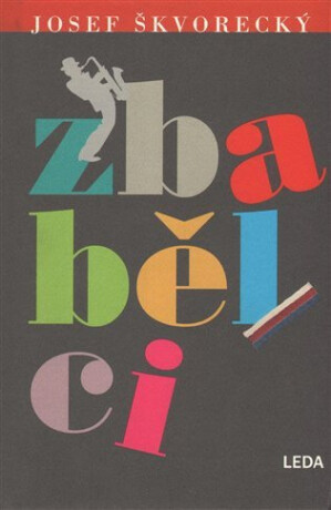 Zbabělci (poškozená) - Josef Škvorecký