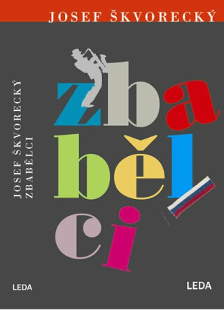 Zbabělci (Defekt) - Josef Škvorecký