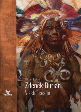 Zdeněk Burian - Vlastní cestou - Vladimír Prokop