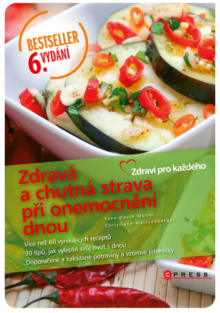 Zdravá a chutná strava při onemocnění dnou, 6. aktualizované vydání - Sven-David Müller,Christiane Weissenberger