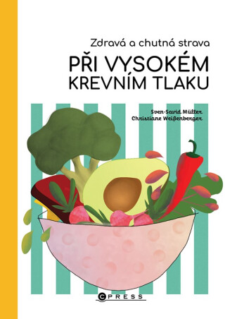 Zdravá a chutná strava při vysokém krevním tlaku - Sven-David Müller