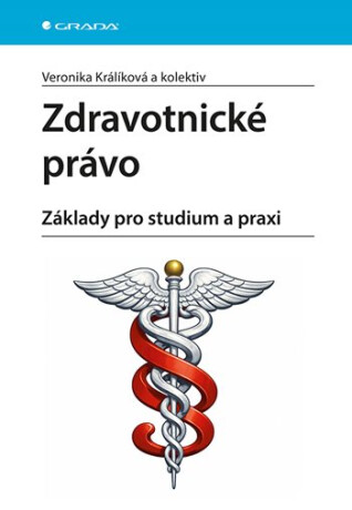 Zdravotnické právo - Veronika Králíková
