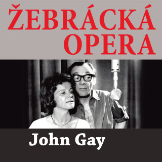 Žebrácká opera - Václav Havel - audiokniha