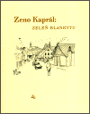 Zeleň blankytu - Zeno Kaprál