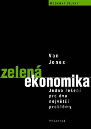 Zelená ekonomika - Van Jones