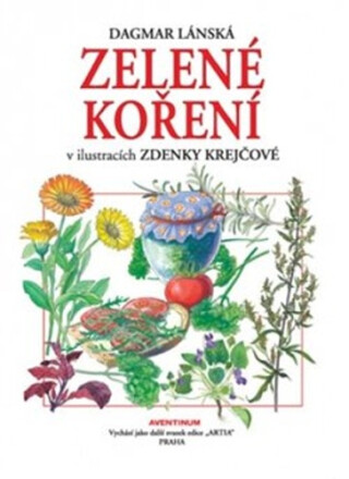 Zelené koření - Dagmar Lánská,Zdenka Krejčová