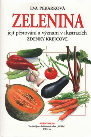 Zelenina - Eva Pekárková,Zdena Krejčová
