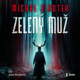 Zelený muž - Michal Sirotek
