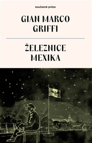 Železnice Mexika (poškozené) - Gian Marco Griffi