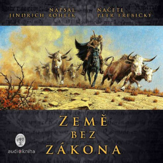 Země bez zákona - Jindřich Rohlík
