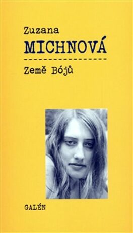 Země Bójů - Zuzana Michnová