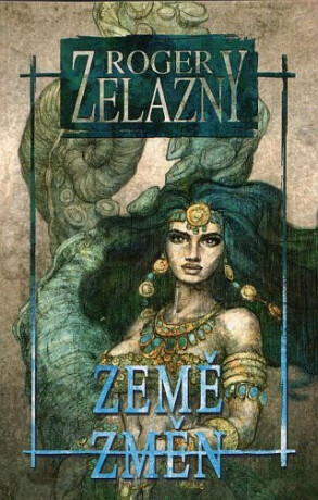 Země změn - Roger Zelazny
