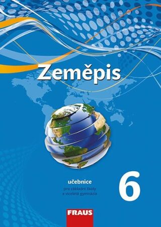 Zeměpis 6 pro ZŠ a víceletá gymnázia - Učebnice - Pavel Červený,Pavel Mentlík,Jan Koopp