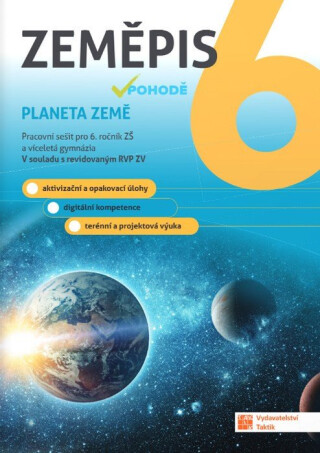 Zeměpis v pohodě 6 – pracovní sešit - Vendelín Gold,Zdeňka Koláčková,Petra Srbová,Iveta Müllerová