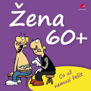 Žena 60+ - Michael Kernbach,Miguel Fernandez