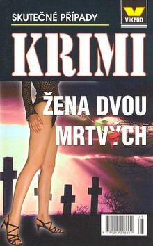 Žena dvou mrtvých - Kolektiv autorů