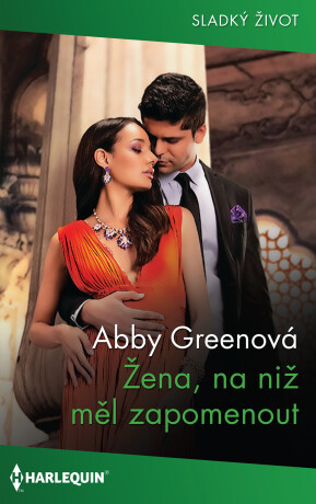 Žena, na niž měl zapomenout - Abby Greenová