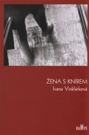 Žena s knírem - Ivana Vinklárková