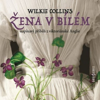 Žena v bílém - Wilkie Collins