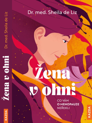 Žena v ohni - Sheila de Liz