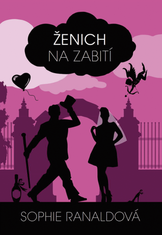 Ženich na zabití - Sophie Ranaldová