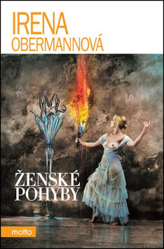 Ženské pohyby - Irena Obermannová