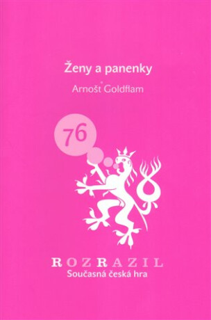 Ženy a panenky - Arnošt Goldflam