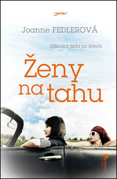 Ženy na tahu - Joanne Fedlerová