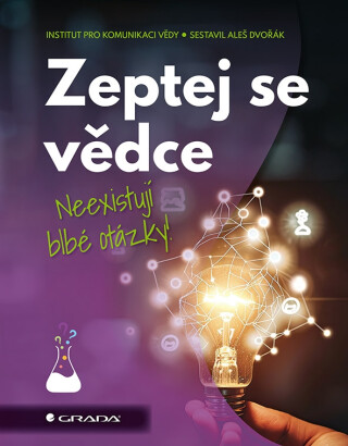 Zeptej se vědce - Aleš Dvořák,pro komunikaci vědy Institut
