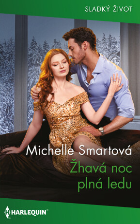Žhavá noc plná ledu - Michelle Smartová