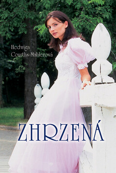 Zhrzená - Hedwiga Courths-Mahlerová