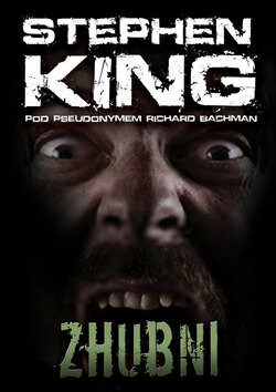 Zhubni - Stephen King