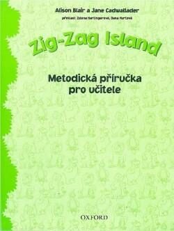 Zig-zag Island Metodická Příručka pro Učitele - Blair Alison