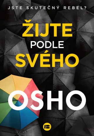 Žijte podle svého -  Osho