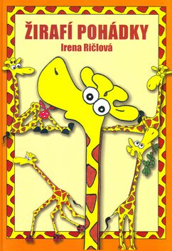 Žirafí pohádky - Irena Ričlová
