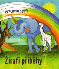 Žirafí příběhy 1 - Pravoslava Havelková,Hana Jedličková