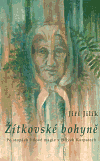 Žítkovské bohyně - Jiří Jilík,Olga Vlasáková