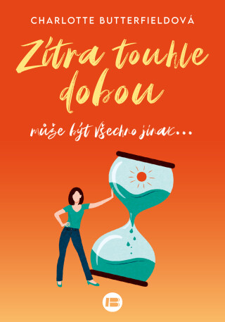 Zítra touhle dobou - Charlotte Butterfieldová