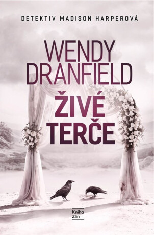 Živé terče - Wendy Dranfield