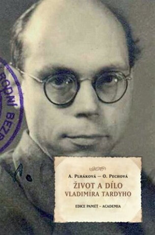 Život a dílo Vladimíra Tardyho - Alena Plháková,Olga Pechová