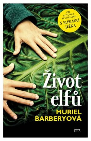 Život elfů - Muriel Barberyová